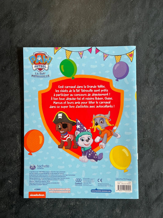 La Pat' Patrouille se déguise - Livre d'activités avec autocollants 5-6 ans