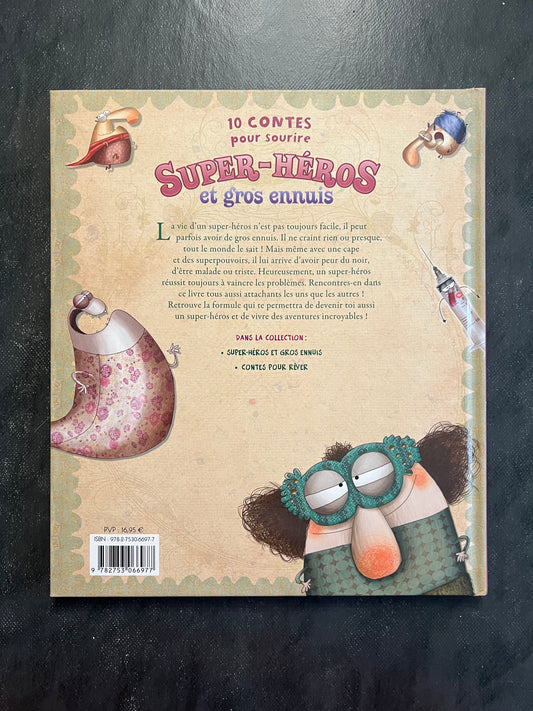 Super-héros et gros ennuis - Aventures humoristiques dès 7 ans