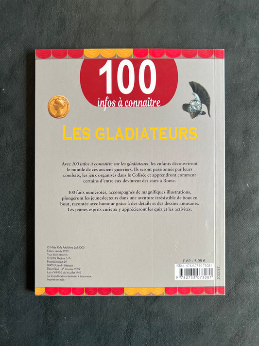 100 infos à connaître - les gladiateurs