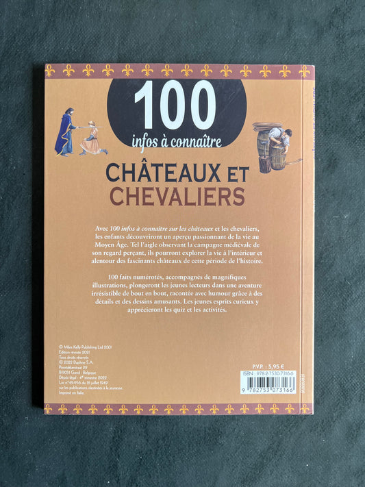 100 infos à connaître - châteaux et chevaliers