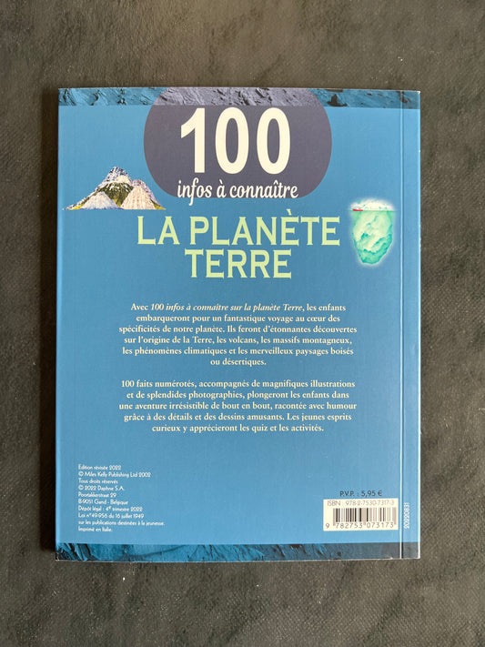 100 infos à connaître - la planète Terre