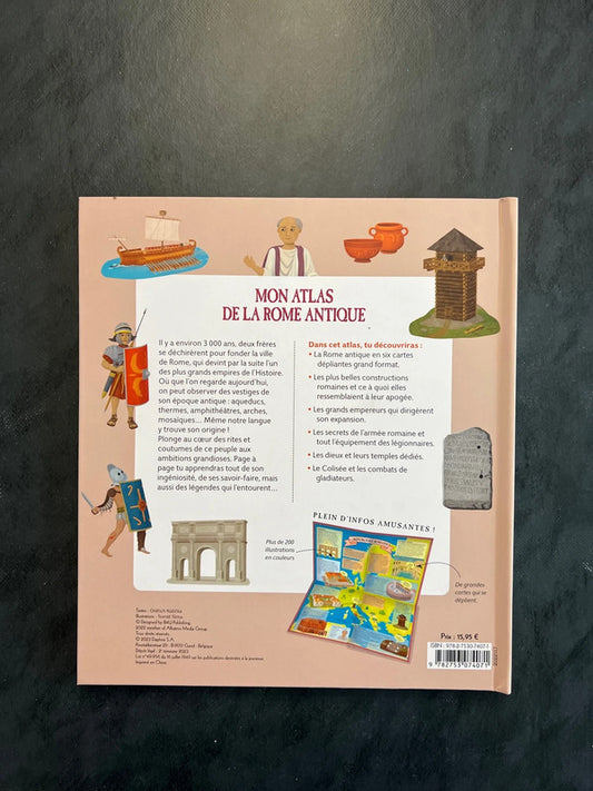 Mon atlas de la Rome antique - Voyage dans l'histoire (8-12 ans)