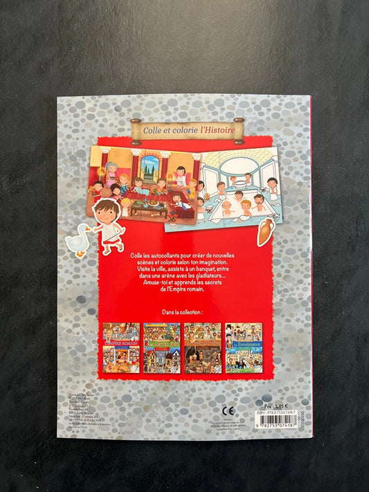 Colle et colorie l'histoire - L'Empire romain (5-8 ans)