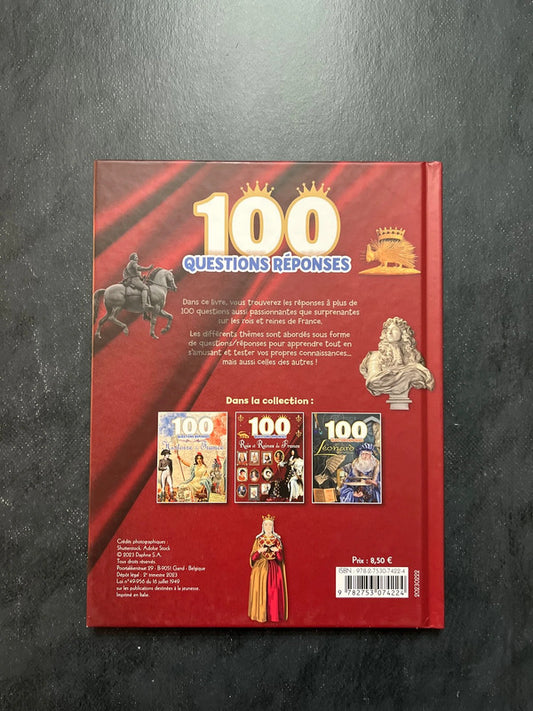 100 questions/réponses - Les rois et reines de France (8-12 ans)