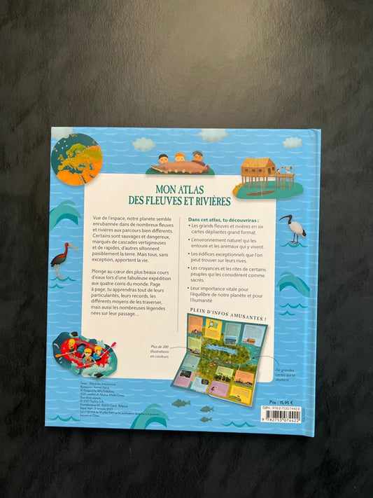 Mon atlas des fleuves et rivières - Découvrir la géographie de l'eau
