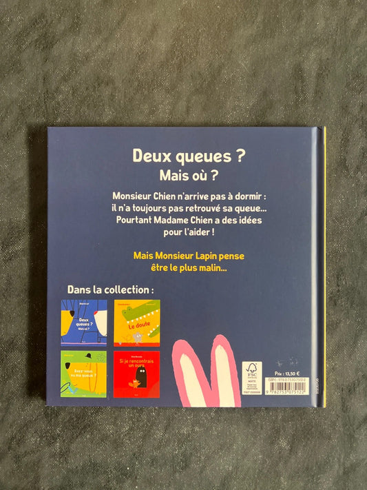 Deux queues ? Mais où ? - Album dès 4 ans