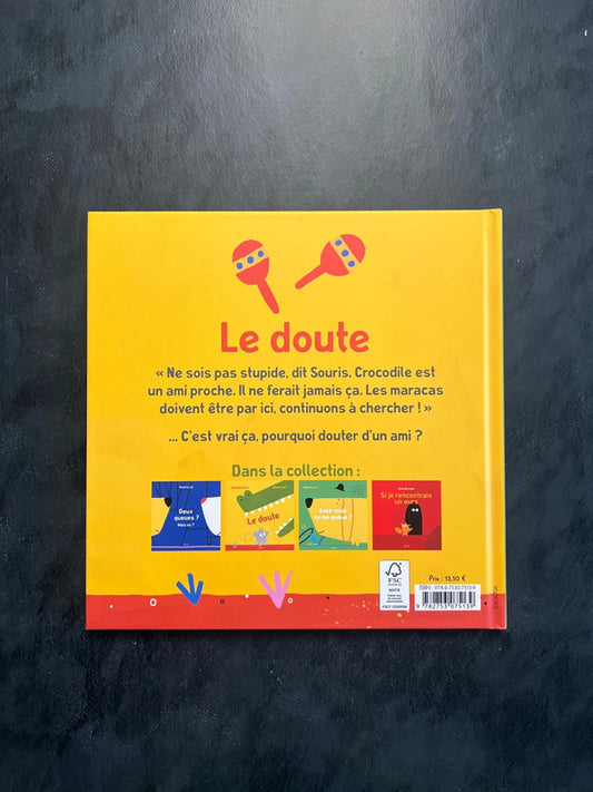 Le doute - Un album sur l'amitié et la confiance dès 5 ans