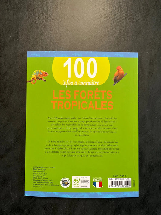 100 infos à connaître - Les forêts tropicales (8-12 ans)