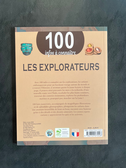 100 infos à connaître - les explorateurs
