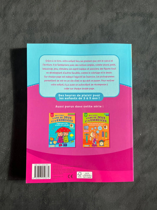 Livre de jeux et d’exercices - premiers pas vers le calcul et l’écriture