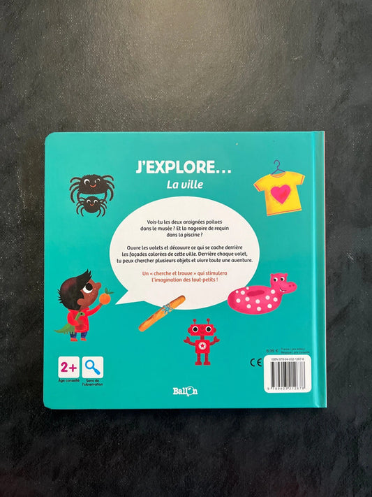 J'explore la ville - Livre à volets pour découvrir (3-6 ans)