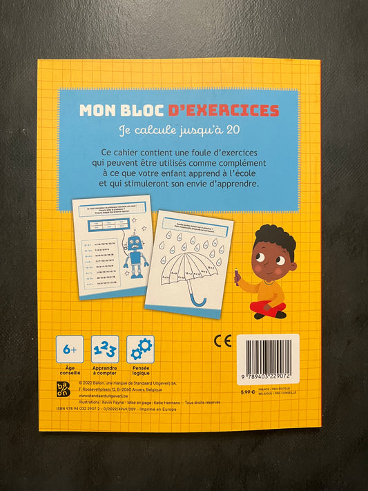 Cahier d'exercices - Je calcule jusqu'à 20 | CP-CE1