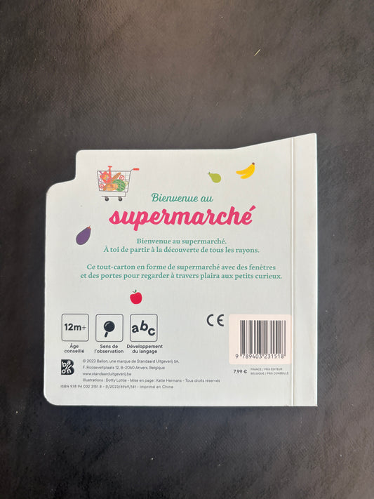 Bienvenue au supermarché - Livre cartonné pour les tout-petits (2-4 ans)