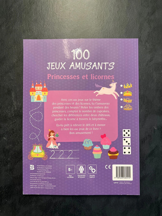100 jeux - Princesses et licornes | Dès 5 ans