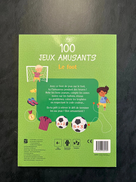 100 jeux - Le foot | Activités et défis sportifs dès 7 ans