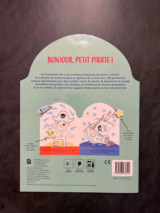Mes premières gommettes - Coller et colorier, petit pirate ! 3-5 ans