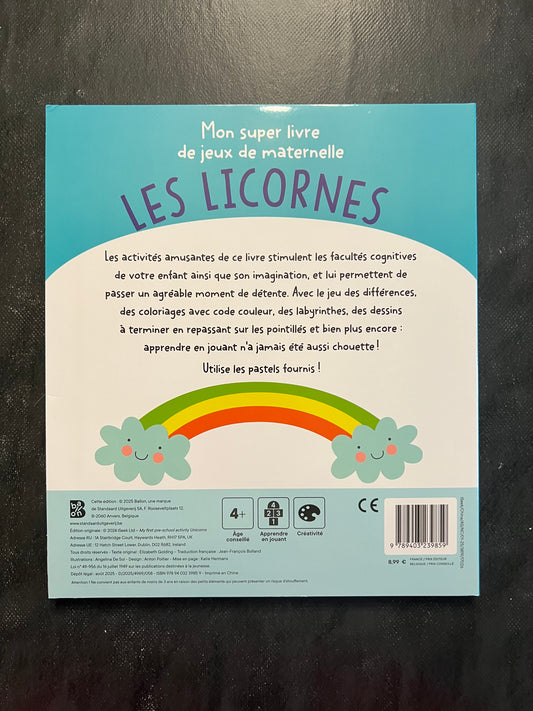 Mon super livre de jeux de maternelle - les licornes