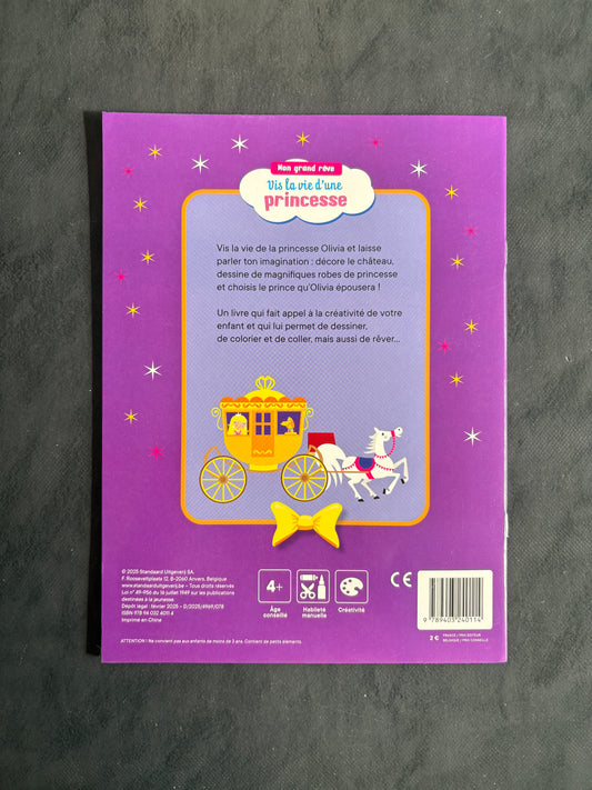 Mon grand rêve - vis la vie d'une princesse