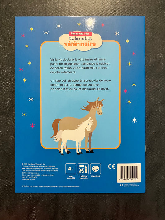 Mon grand rêve - vis la vie d'un vétérinaire