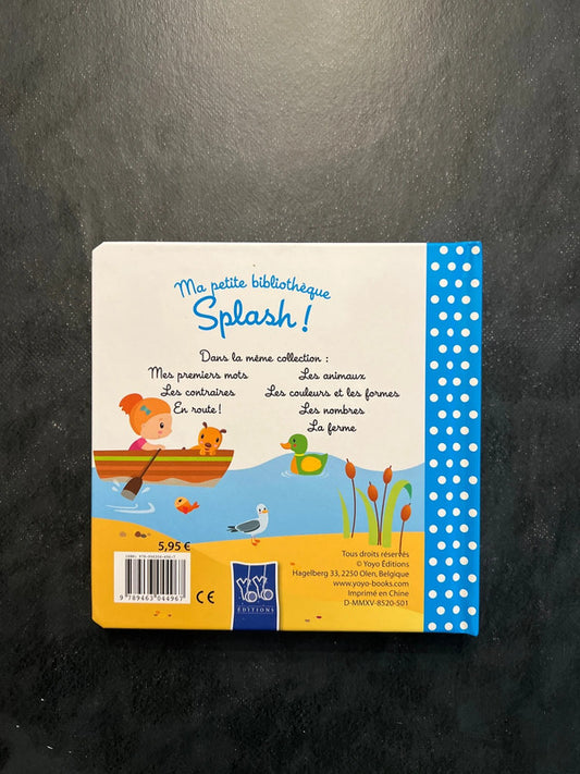 Ma petite bibliothèque - Splash ! Album jeunesse dès 3 ans
