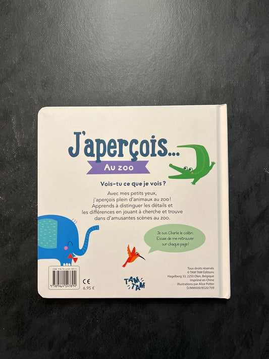 J'aperçois... au zoo - Livre d'apprentissage des formes et couleurs