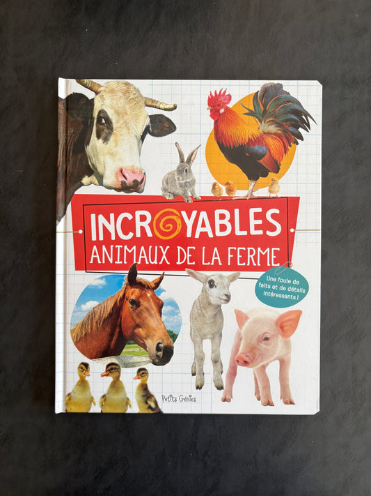 Incroyables animaux de la ferme
