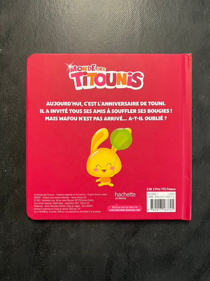 Monde des Titounis - l'anniversaire de Touni