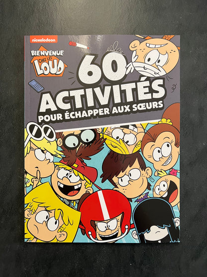 60 activités pour échapper aux soeurs - bienvenue chez les Loud