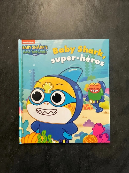 Baby shark’s big show - baby shark, super-héros