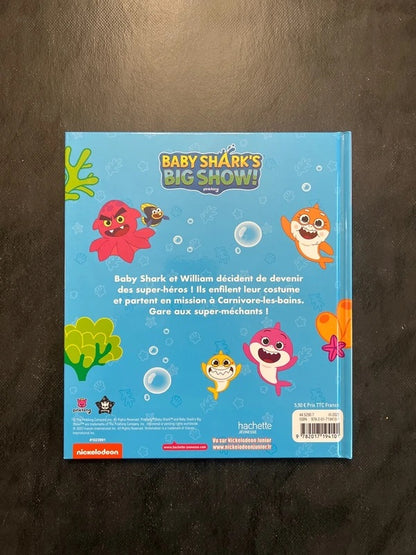 Baby shark’s big show - baby shark, super-héros