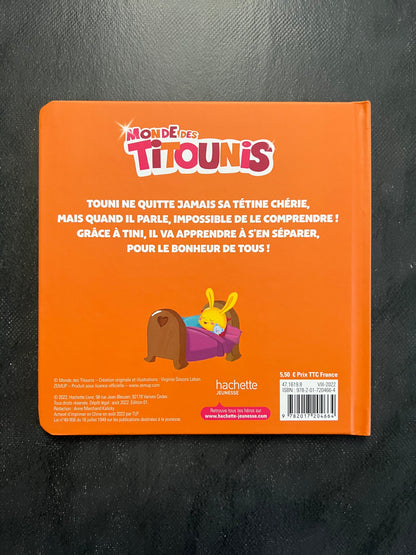 Monde des Titounis - la tétine de Touni