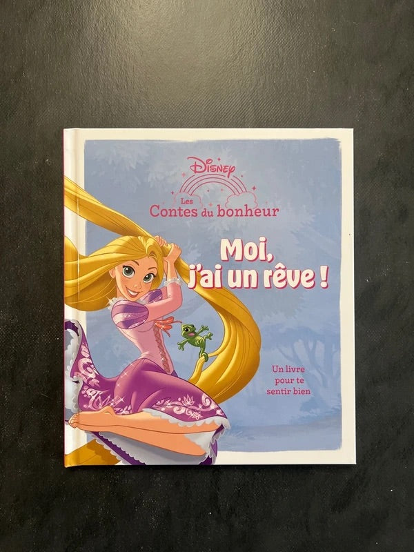 Les contes du bonheur - moi, j’ai un rêve