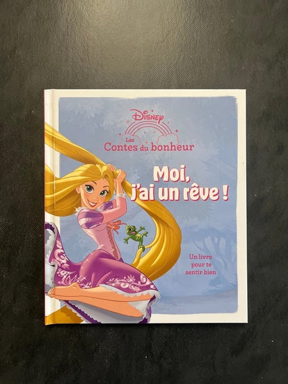 Les contes du bonheur - moi, j’ai un rêve