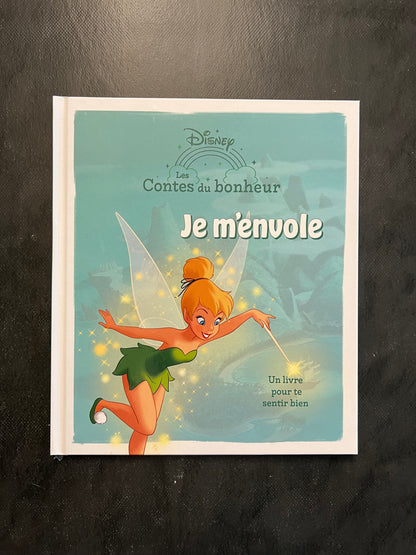 Les contes du bonheur - je m'envole