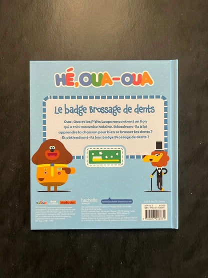 Hé, oua-oua - le brossage de dents
