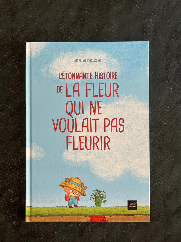 L’étonnante histoire de la fleur qui ne voulait pas fleurir