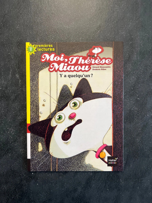 Moi, Thérèse Miaou - y’a quelqu’un ?