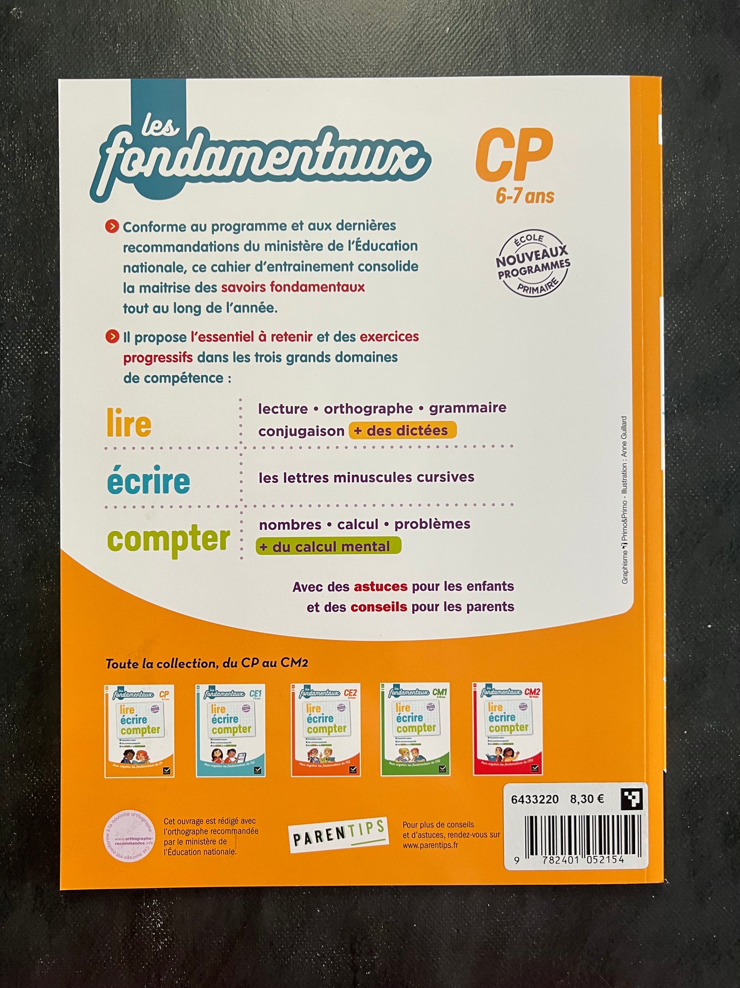 Les fondamentaux - CP : Maîtriser les bases de la lecture et des mathématiques