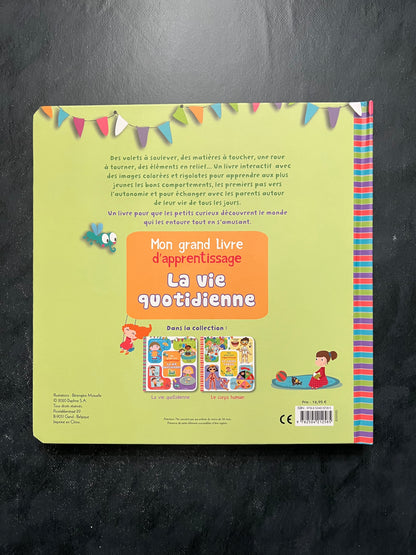 Mon grand livre d'apprentissage - La vie quotidienne