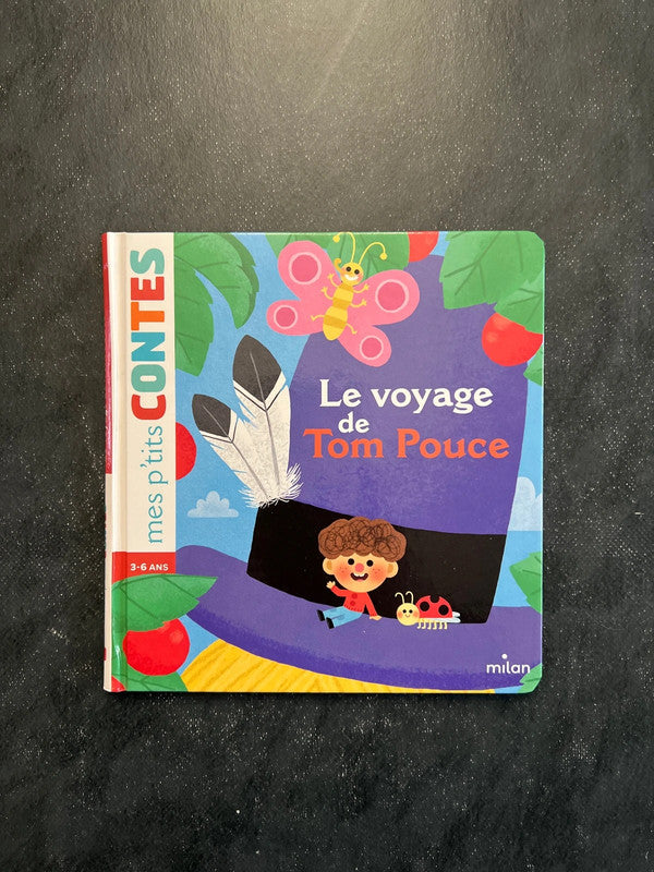 Mes p’tits contes - le voyage de Tom Pouce
