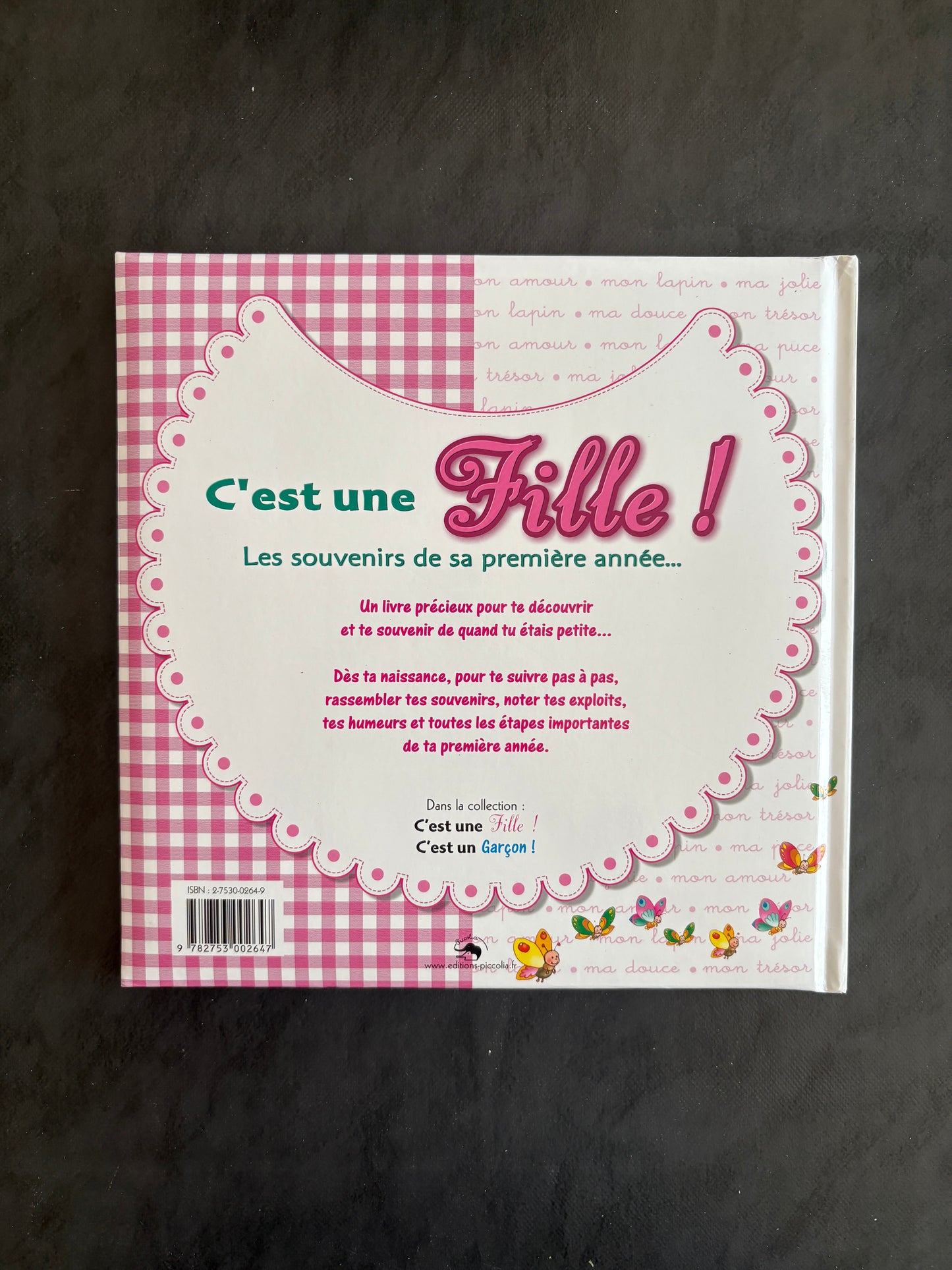 C'est un fille ! Les souvenirs de sa première année...