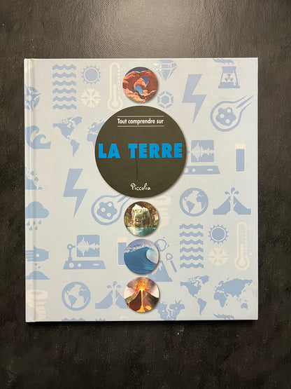 Tout comprendre sur la Terre