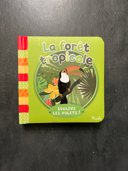Livre à volets - la forêt tropicale