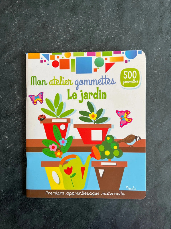 Mon atelier de gommettes - le jardin