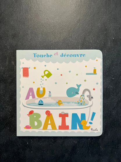 Touche et découvre - au bain