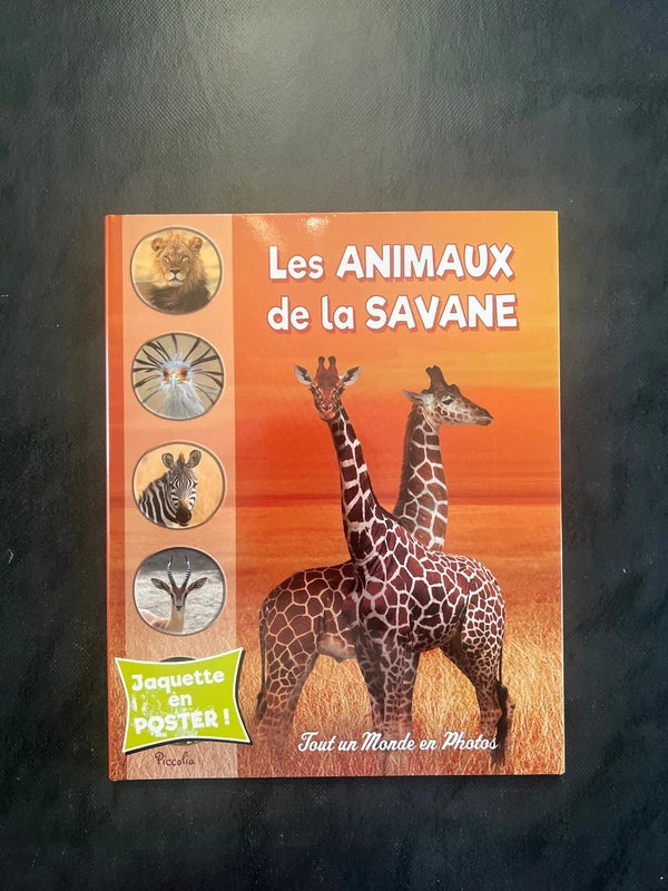 Tout un monde en photos - les animaux de la savane