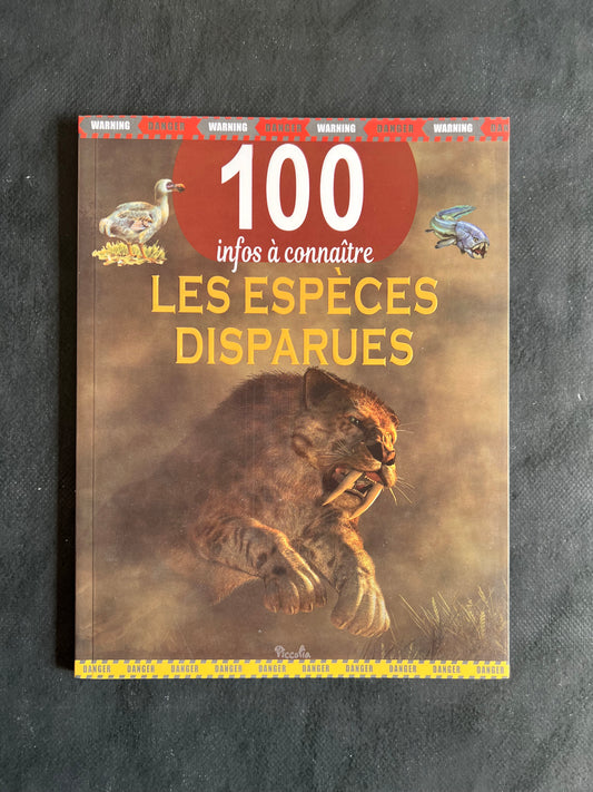 100 infos à connaître - les espèces disparues