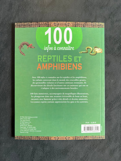 100 infos à connaître - reptiles et amphibiens