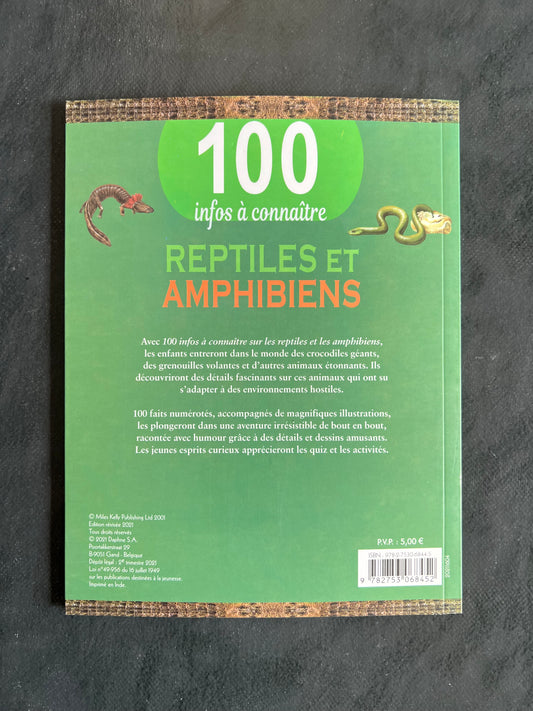100 infos à connaître - reptiles et amphibiens