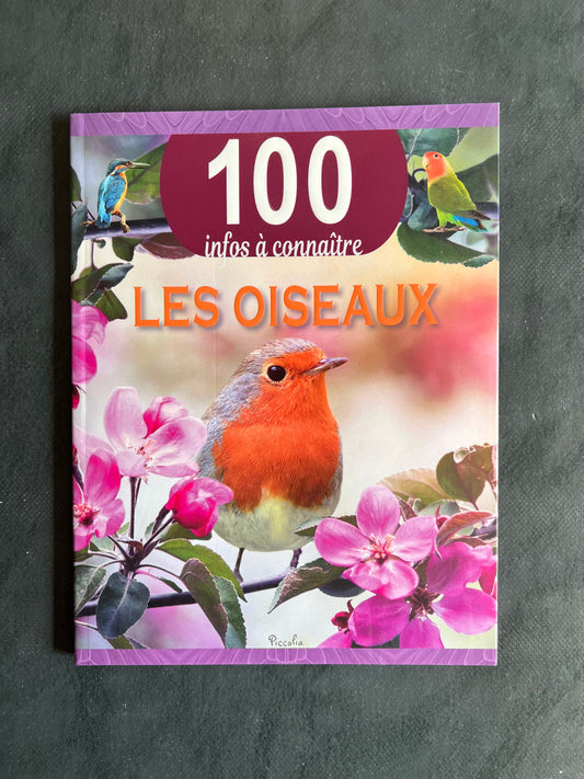 100 infos à connaître - les oiseaux